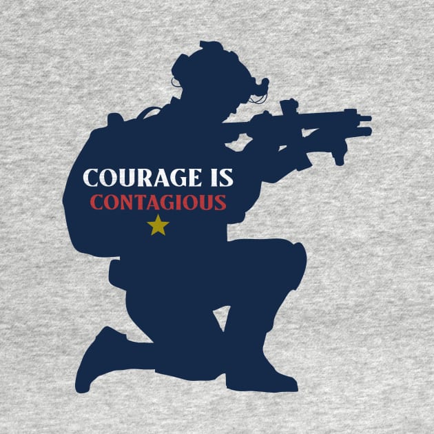 Courage is Contagious Military by DC Bell Design